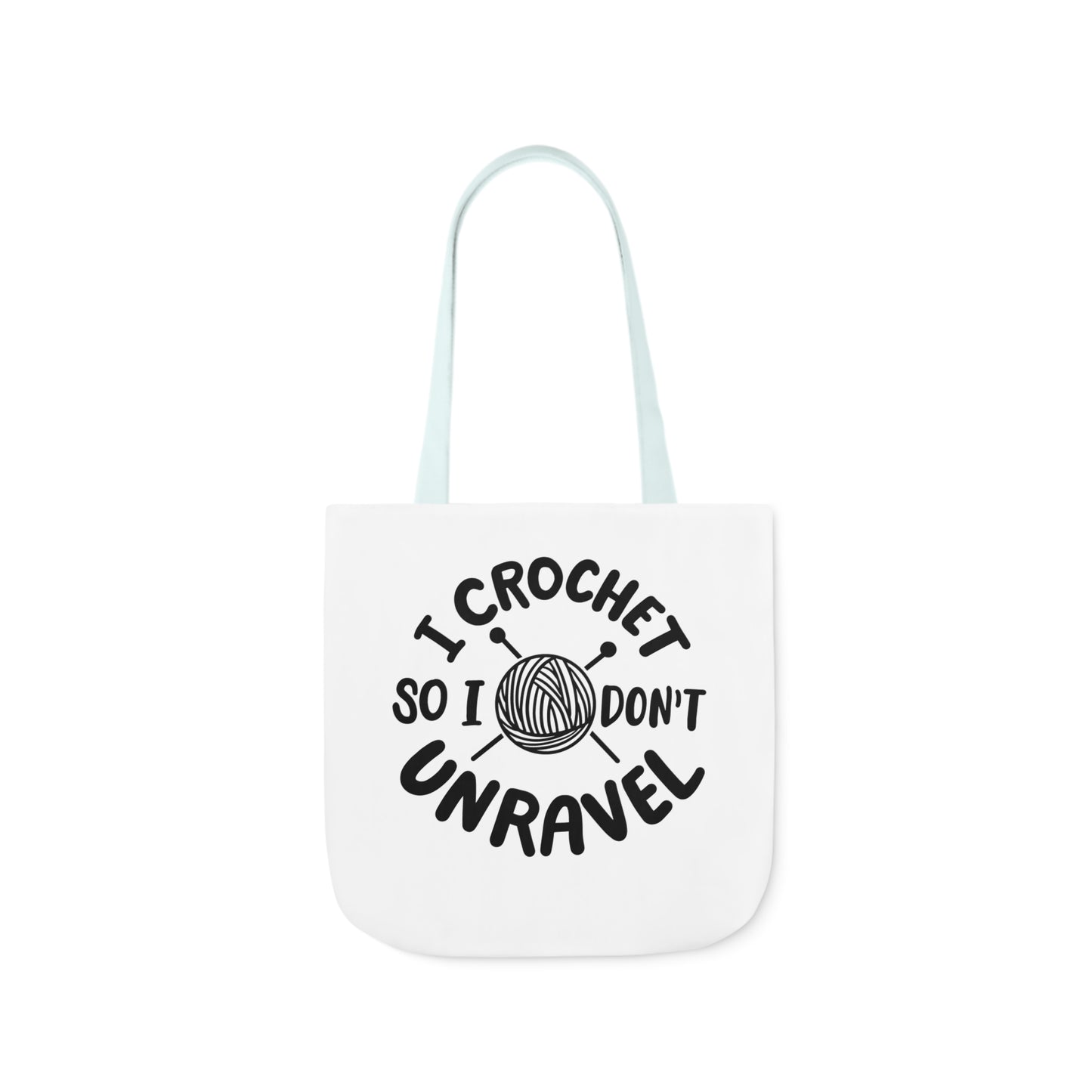 I Crochet So I Don't Unravel Cute Canvas Tote Bag, 5-Color Straps, 3 Sizes, Yarn Bag