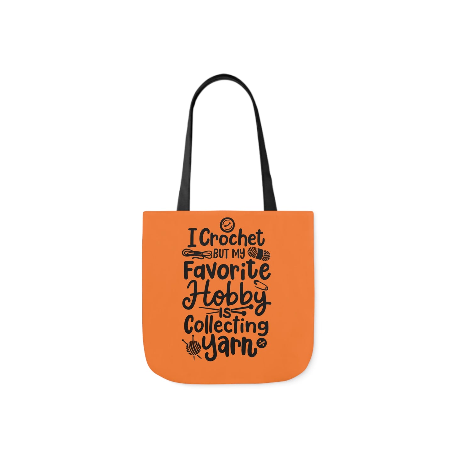 My Favorite Hobby Is Collecting Yarn, Funny Crochet Saying Canvas Tote Bag, 5-Color Straps 3 Sizes