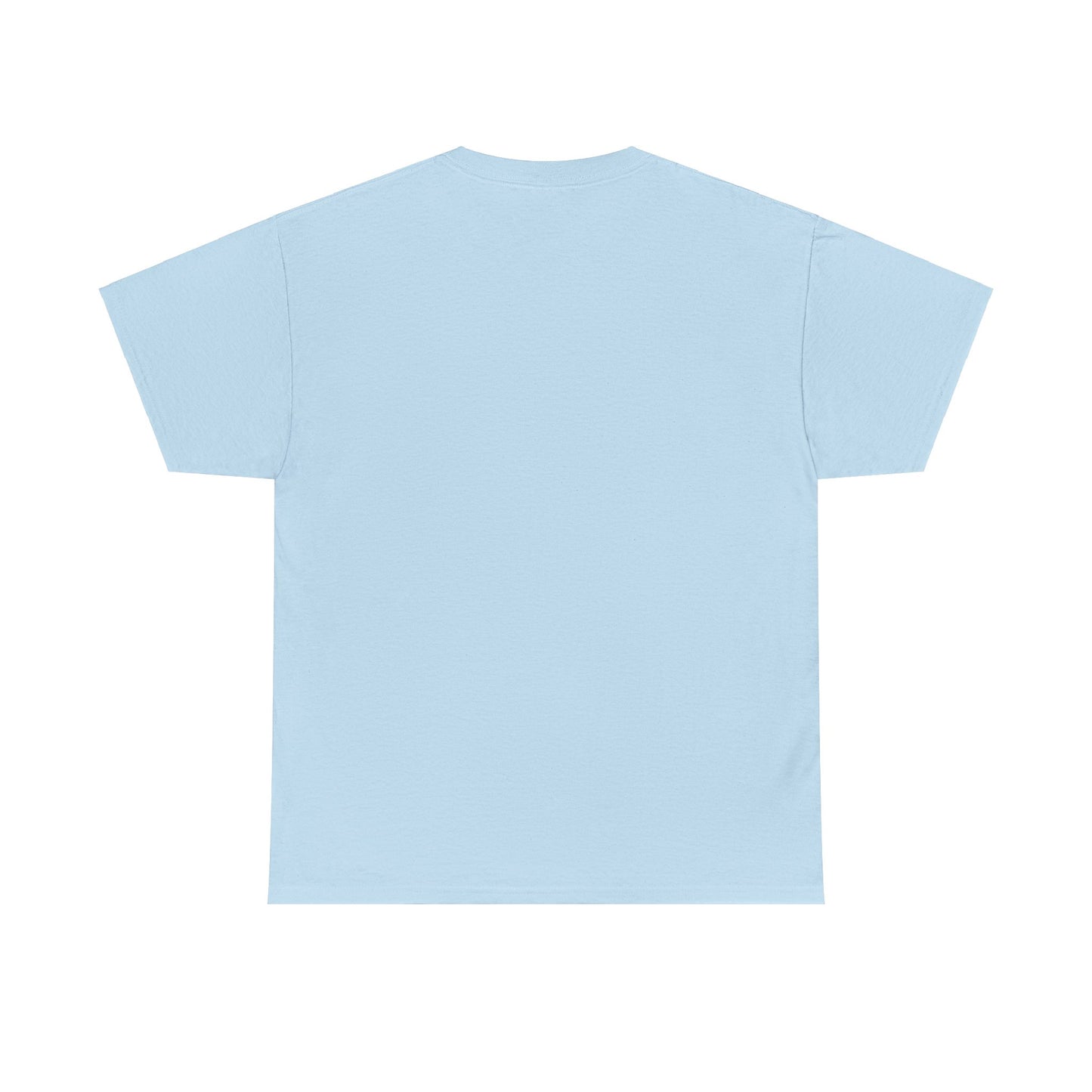 Unisex Heavy Cotton Tee, Funny Saying T-shirt