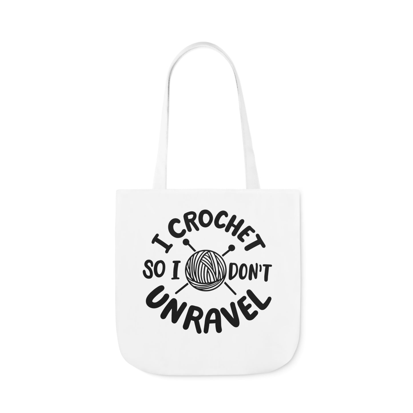 I Crochet So I Don't Unravel Cute Canvas Tote Bag, 5-Color Straps, 3 Sizes, Yarn Bag