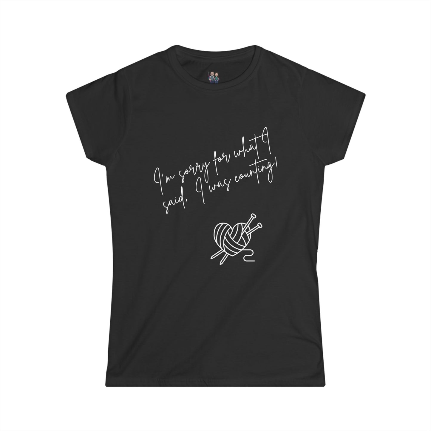 Cute Crochet Saying Women's Softstyle Tee, Comfortable Fitted Tee