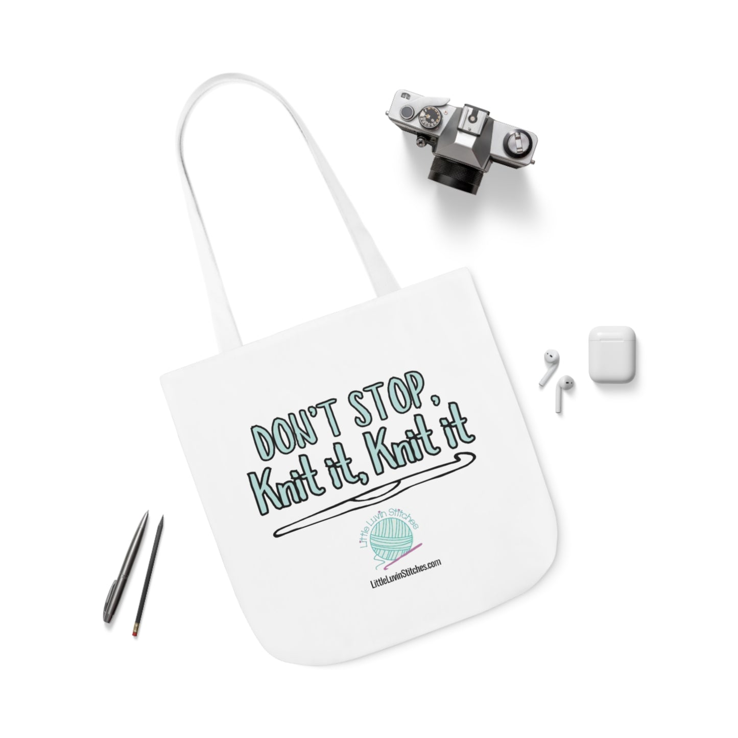 Don't Stop Knit It Knit It Funny Saying Canvas Tote Bag, 5-Color Straps, 3 Sizes