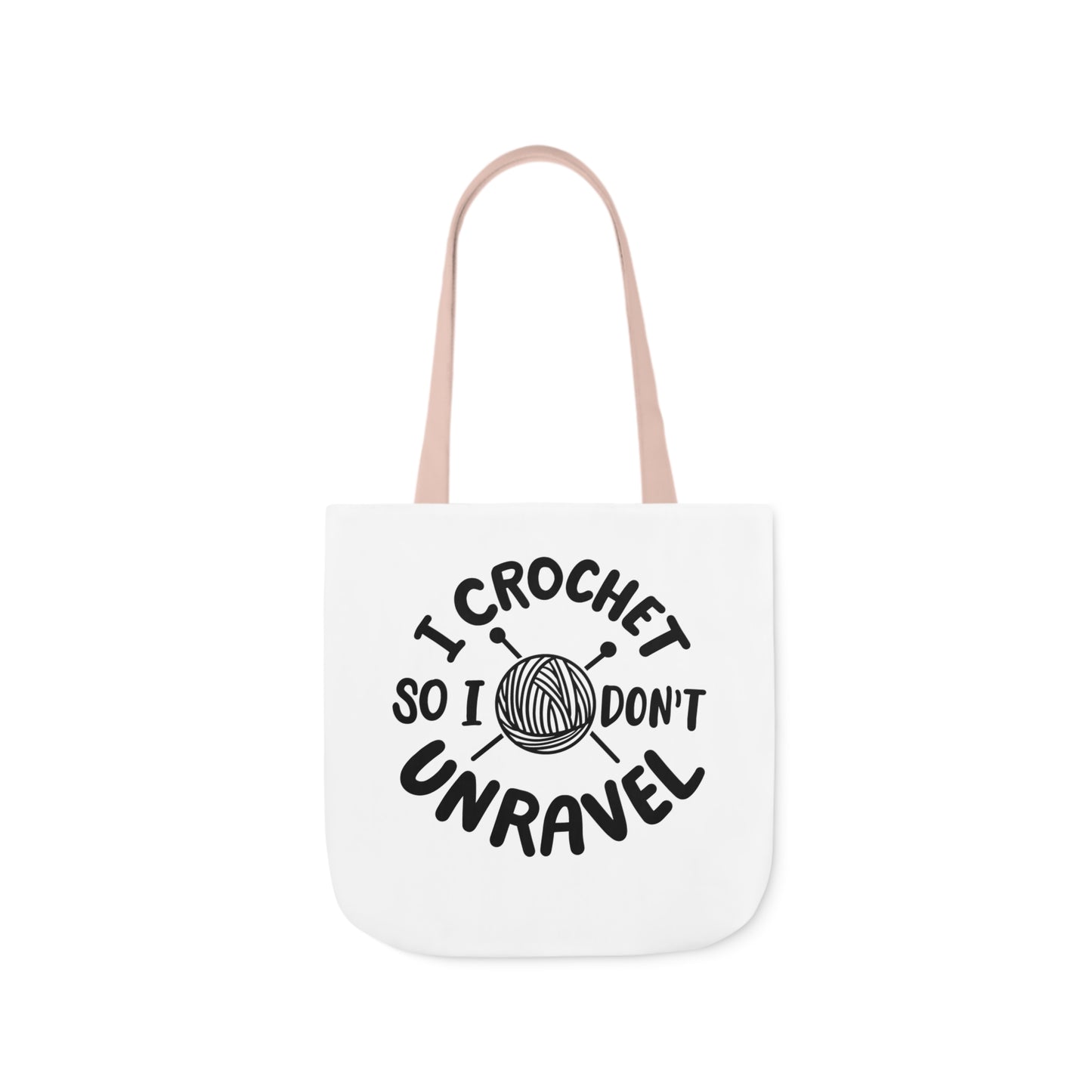 I Crochet So I Don't Unravel Cute Canvas Tote Bag, 5-Color Straps, 3 Sizes, Yarn Bag