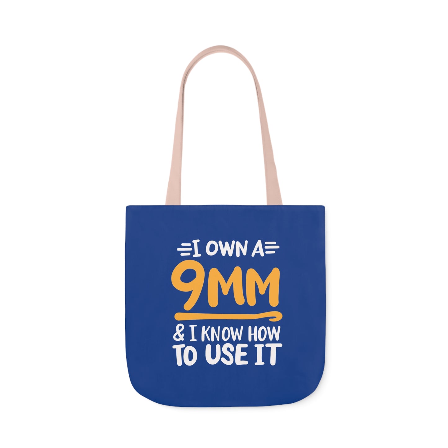 I own a 9mm and I know how to use it, Canvas Tote Bag, 3 Color Choices, 5-Color Straps, 3 Sizes
