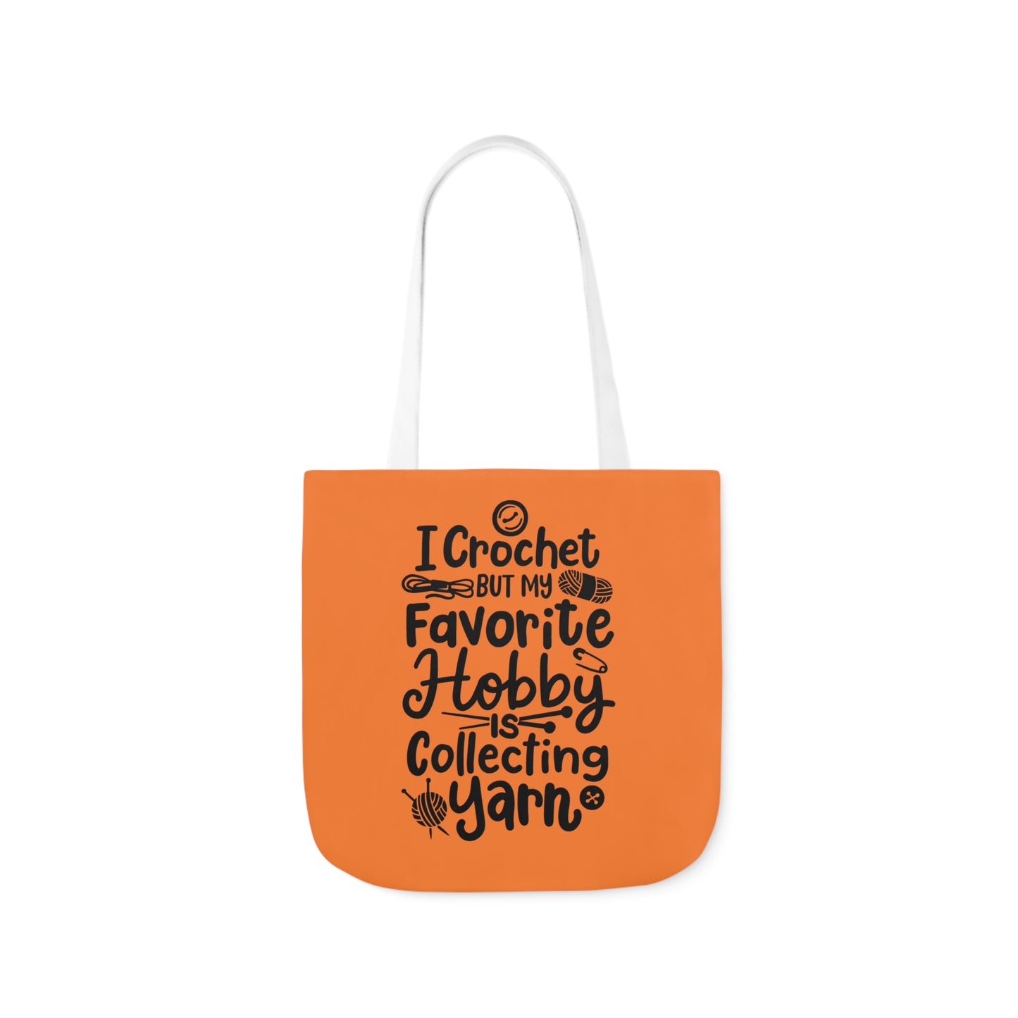 My Favorite Hobby Is Collecting Yarn, Funny Crochet Saying Canvas Tote Bag, 5-Color Straps 3 Sizes