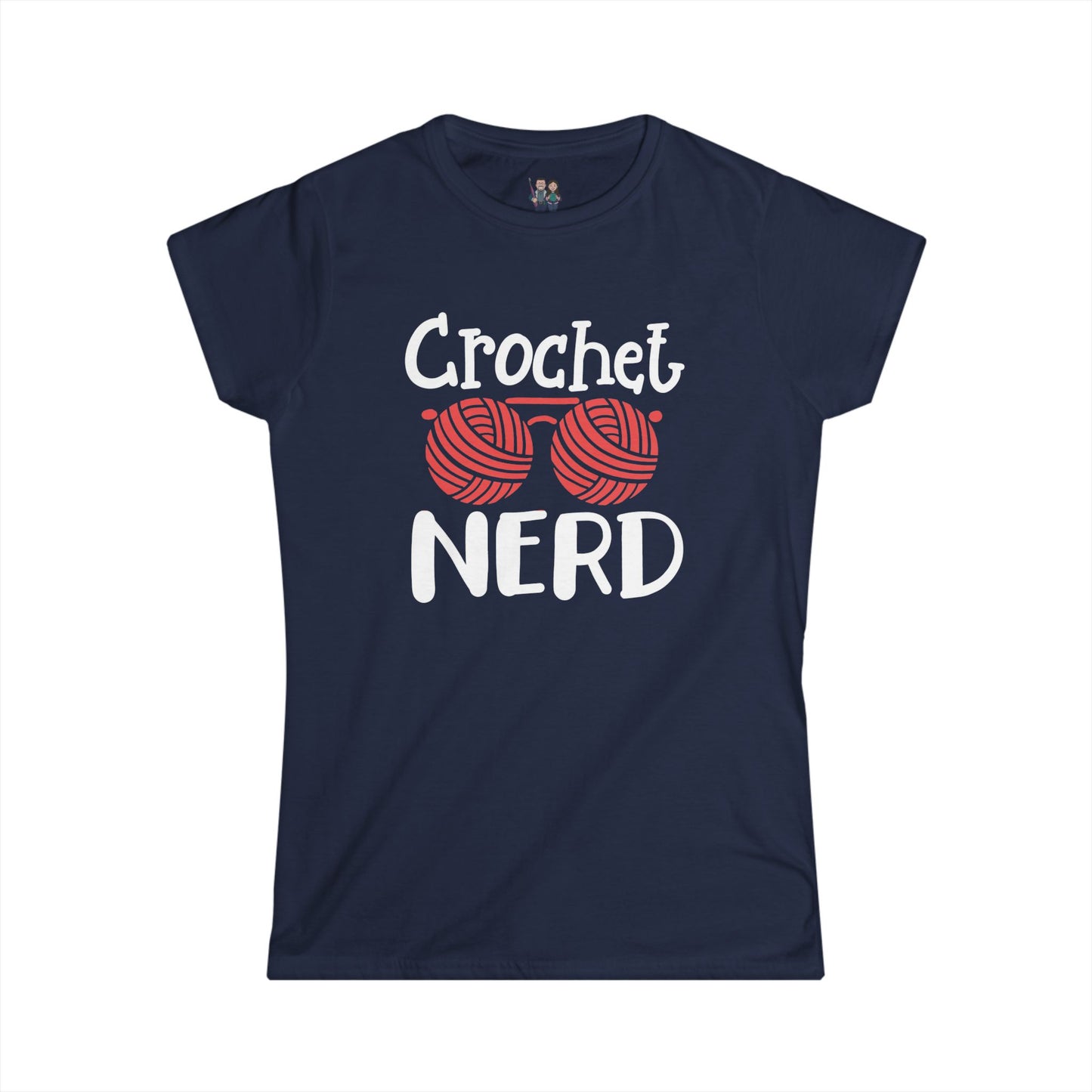 Crochet Nerd, Funny Saying Women's Softstyle Tee