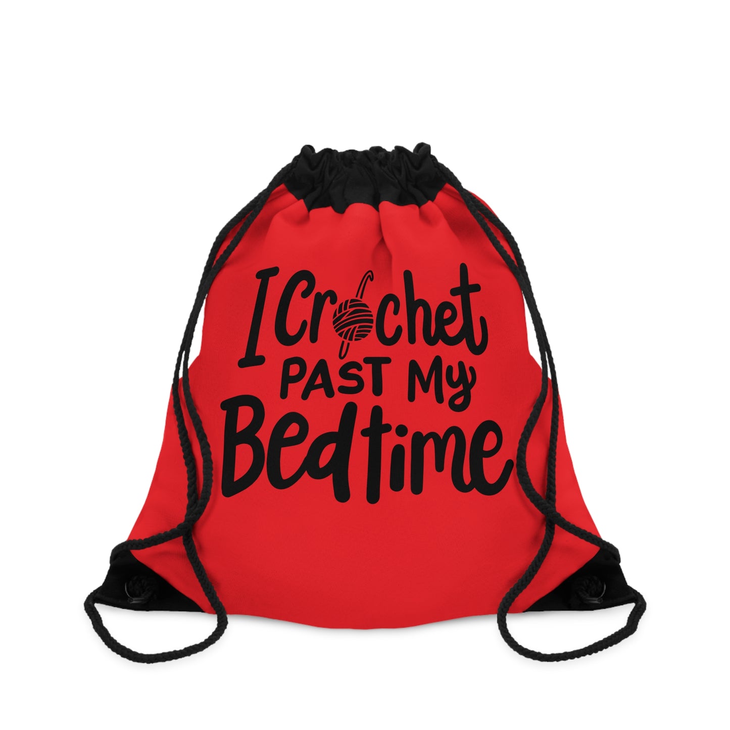 Crochet Past My Bedtime, Cute Drawstring Bag