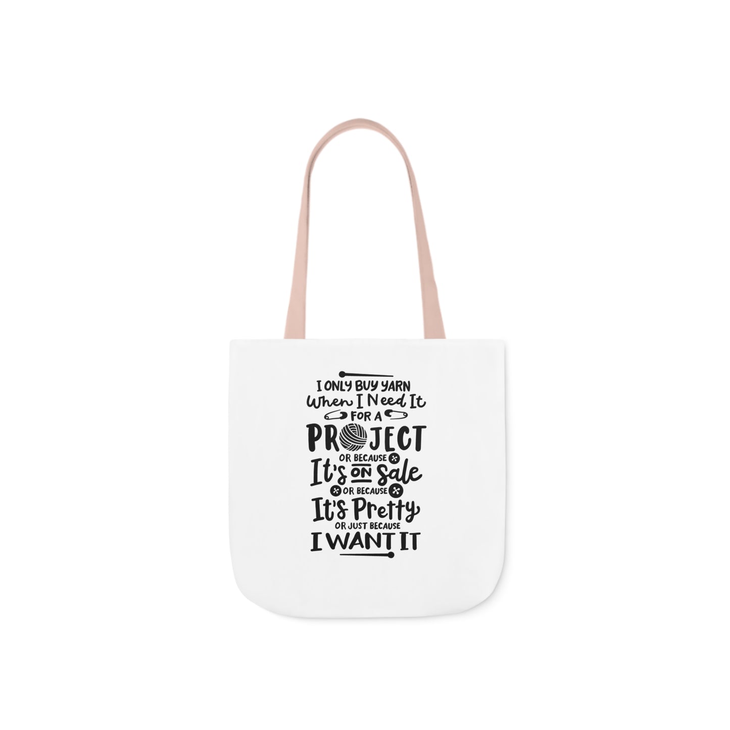 I only Buy Yarn, Canvas Tote Bag, Yarn Tote Bag, 5-Color Straps, 3 Sizes