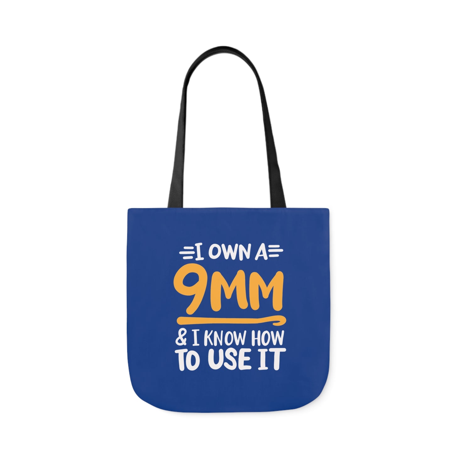 I own a 9mm and I know how to use it, Canvas Tote Bag, 3 Color Choices, 5-Color Straps, 3 Sizes