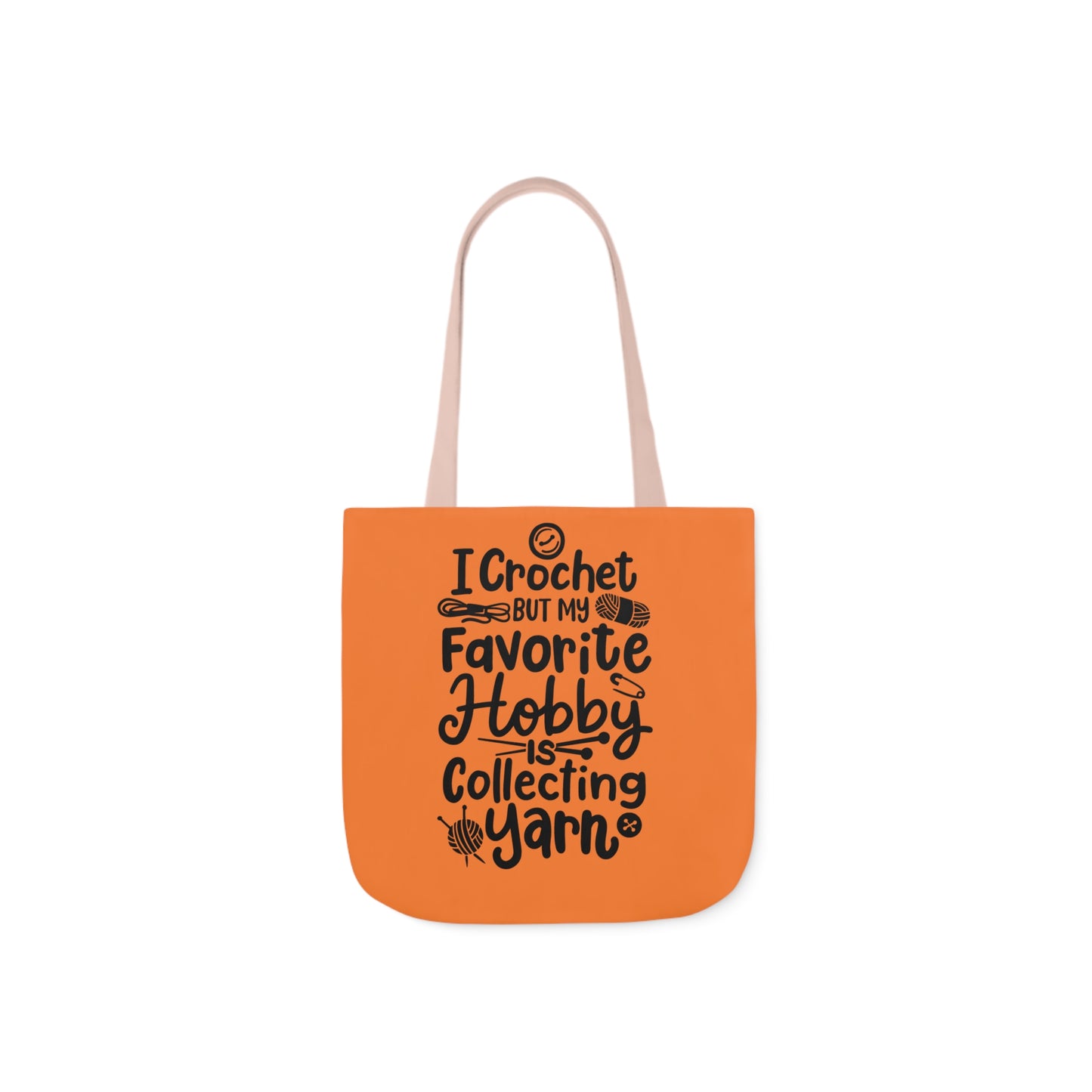 My Favorite Hobby Is Collecting Yarn, Funny Crochet Saying Canvas Tote Bag, 5-Color Straps 3 Sizes