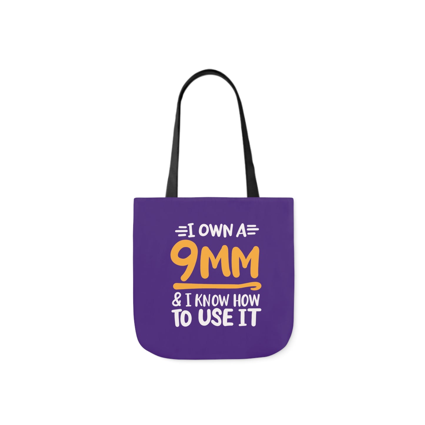 I own a 9mm and I know how to use it, Canvas Tote Bag, 3 Color Choices, 5-Color Straps, 3 Sizes