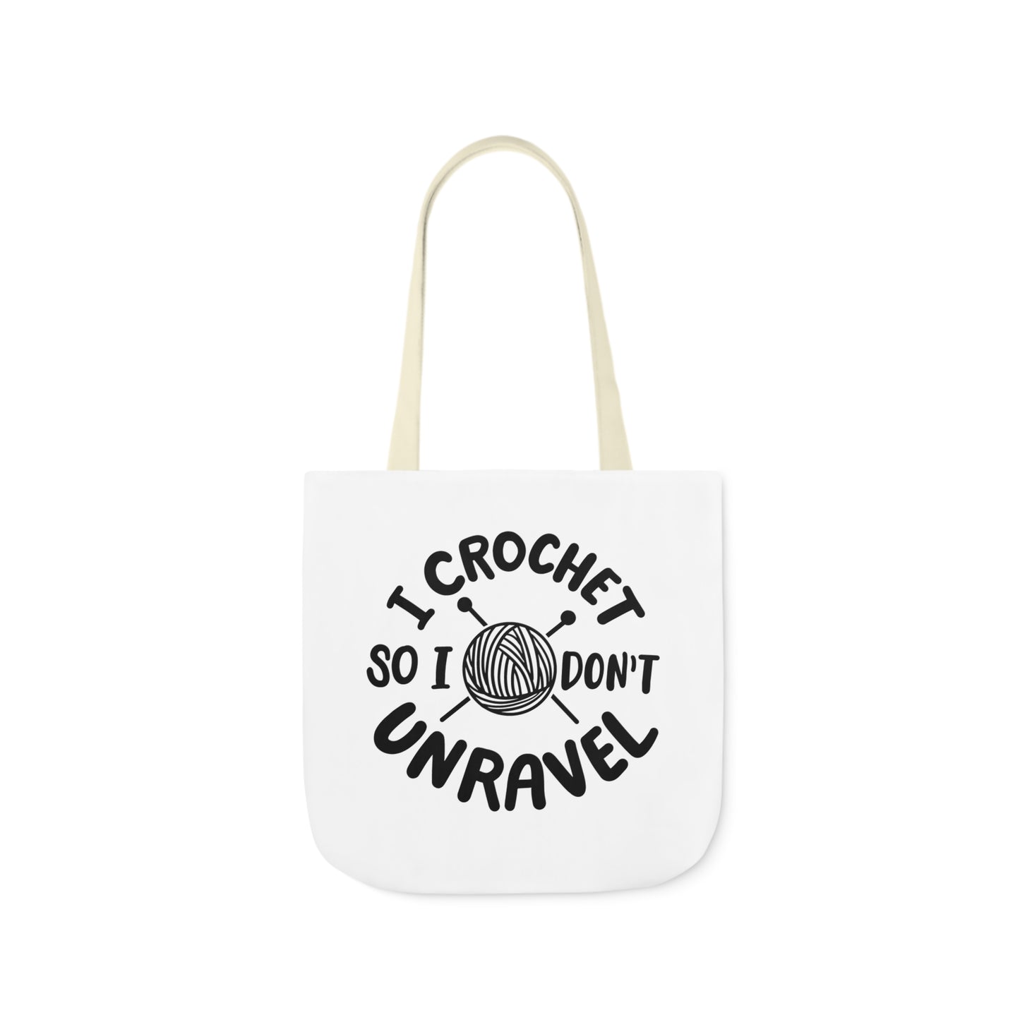 I Crochet So I Don't Unravel Cute Canvas Tote Bag, 5-Color Straps, 3 Sizes, Yarn Bag
