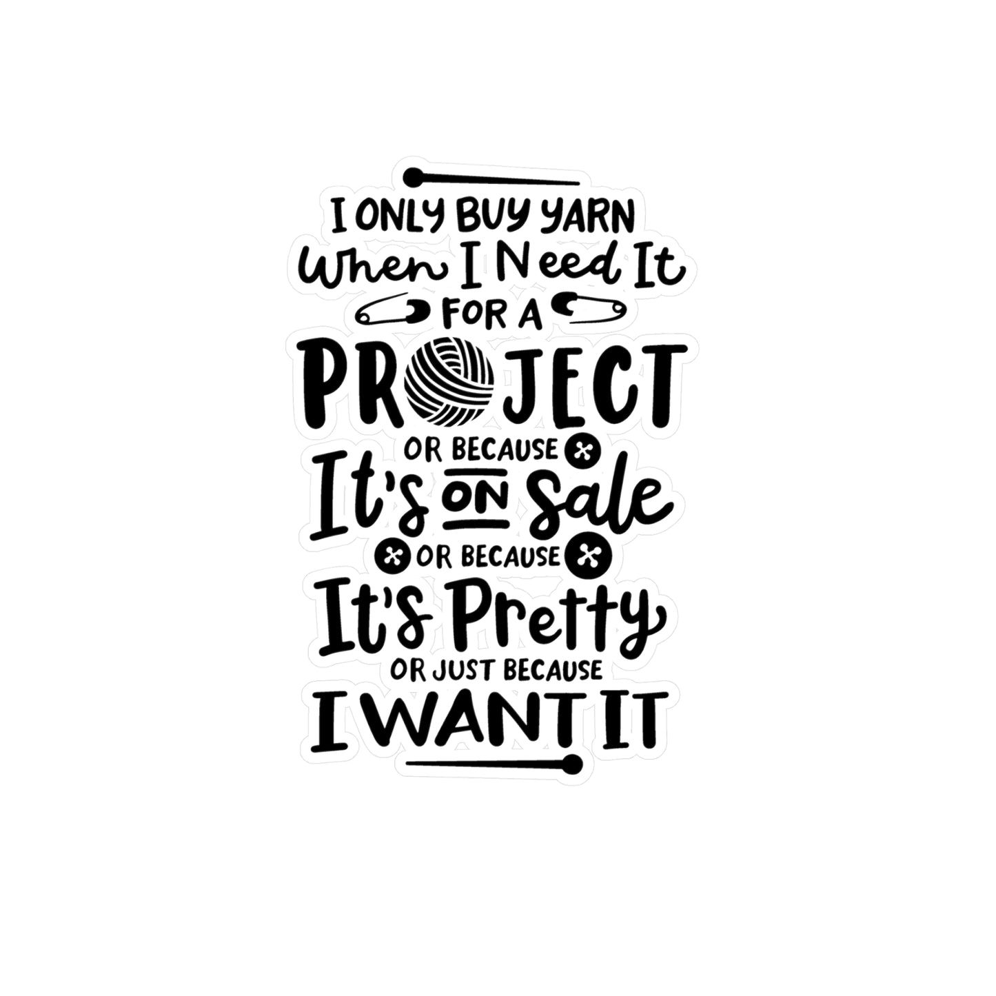 Yarn Lover Kiss-Cut Vinyl Decal, Cute Crochet Sticker