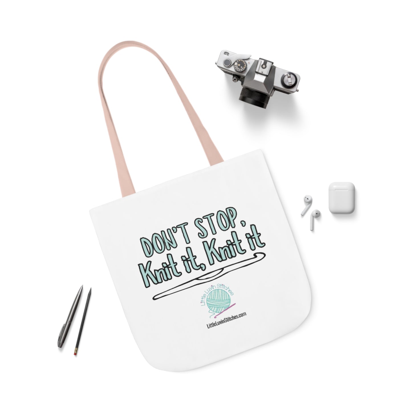 Don't Stop Knit It Knit It Funny Saying Canvas Tote Bag, 5-Color Straps, 3 Sizes