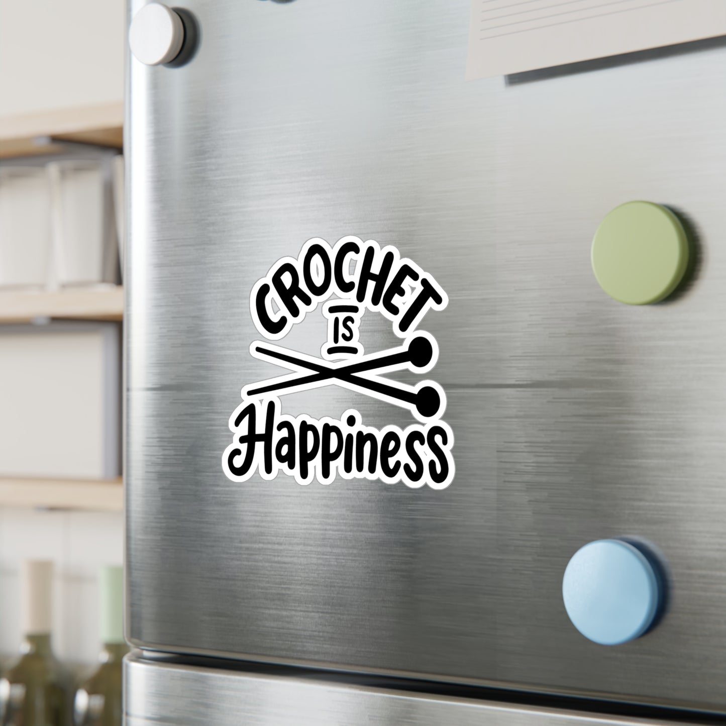 Kiss-Cut Vinyl Decal, Crochet Is Happiness