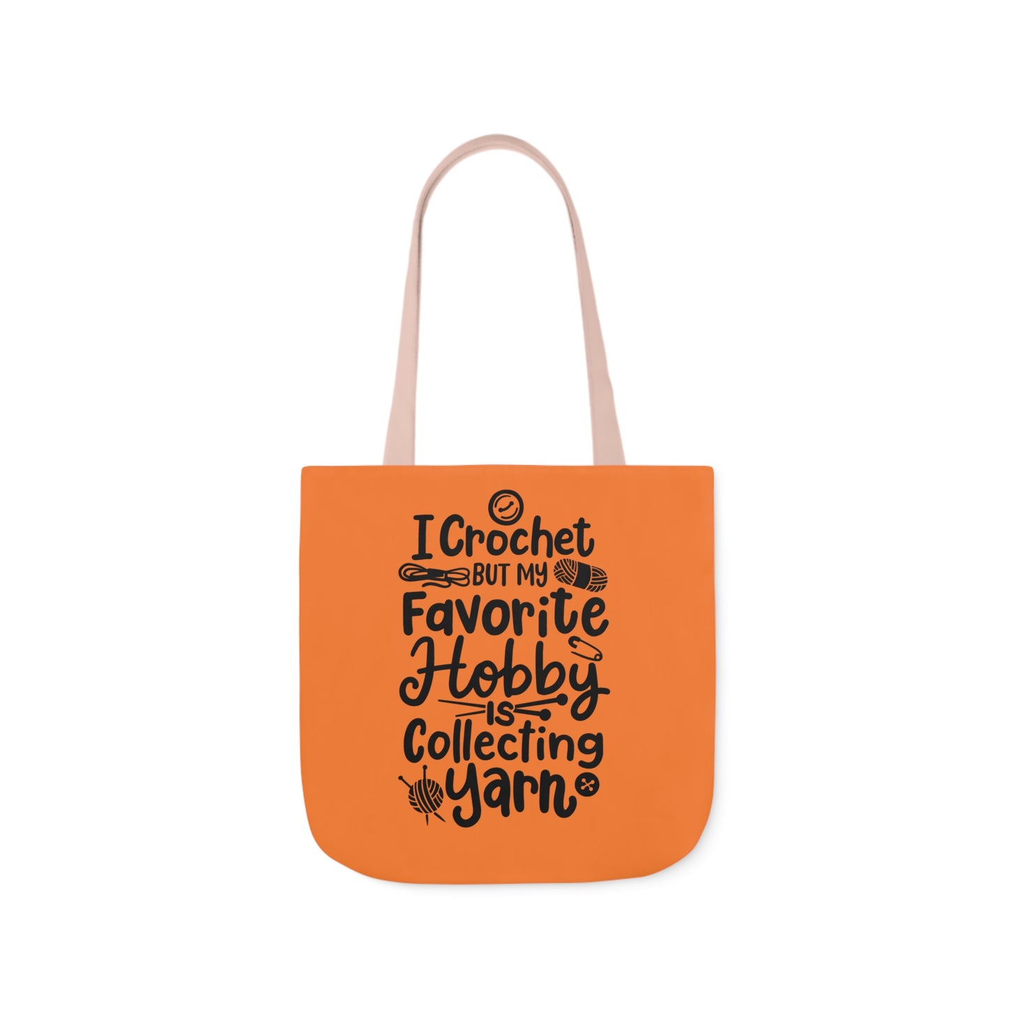 My Favorite Hobby Is Collecting Yarn, Funny Crochet Saying Canvas Tote Bag, 5-Color Straps 3 Sizes