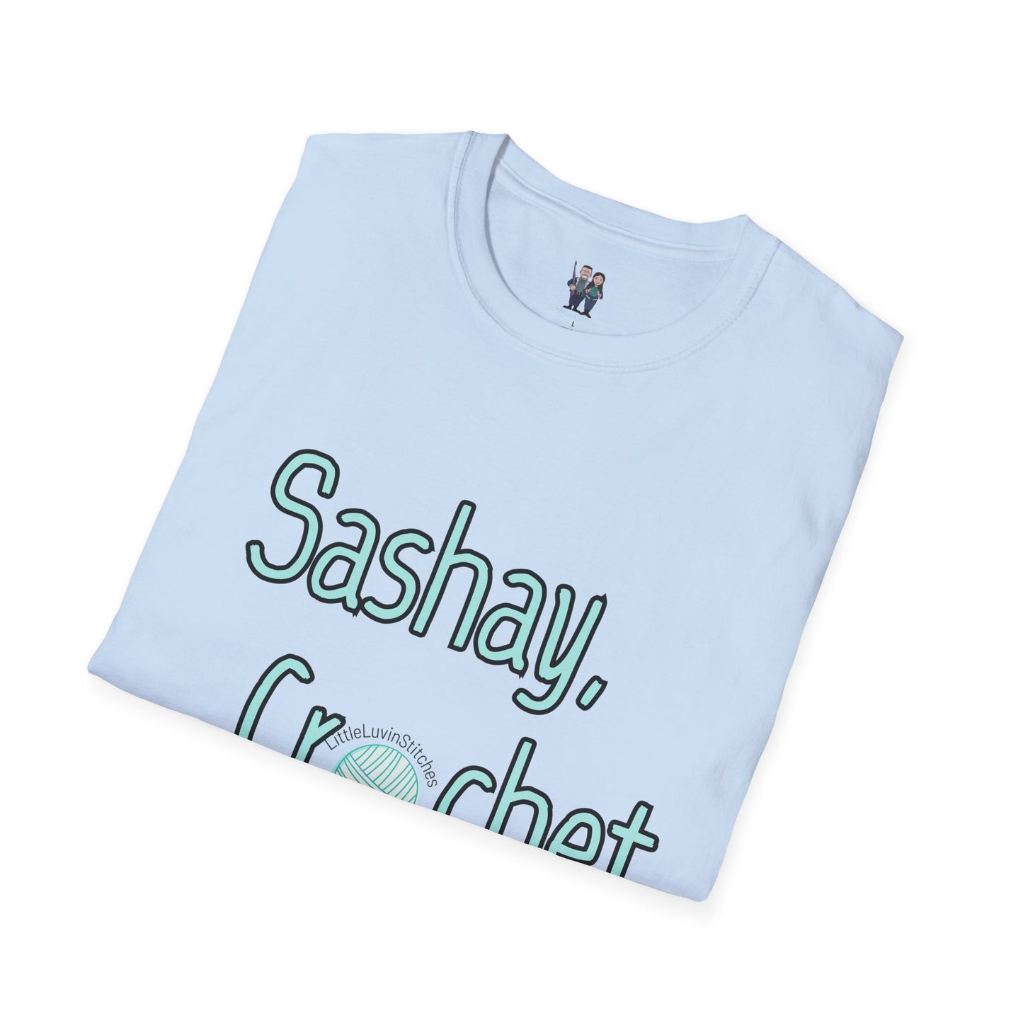 Sashay Crochet, Unisex Softstyle T-Shirt, Comfortable and Extra Soft