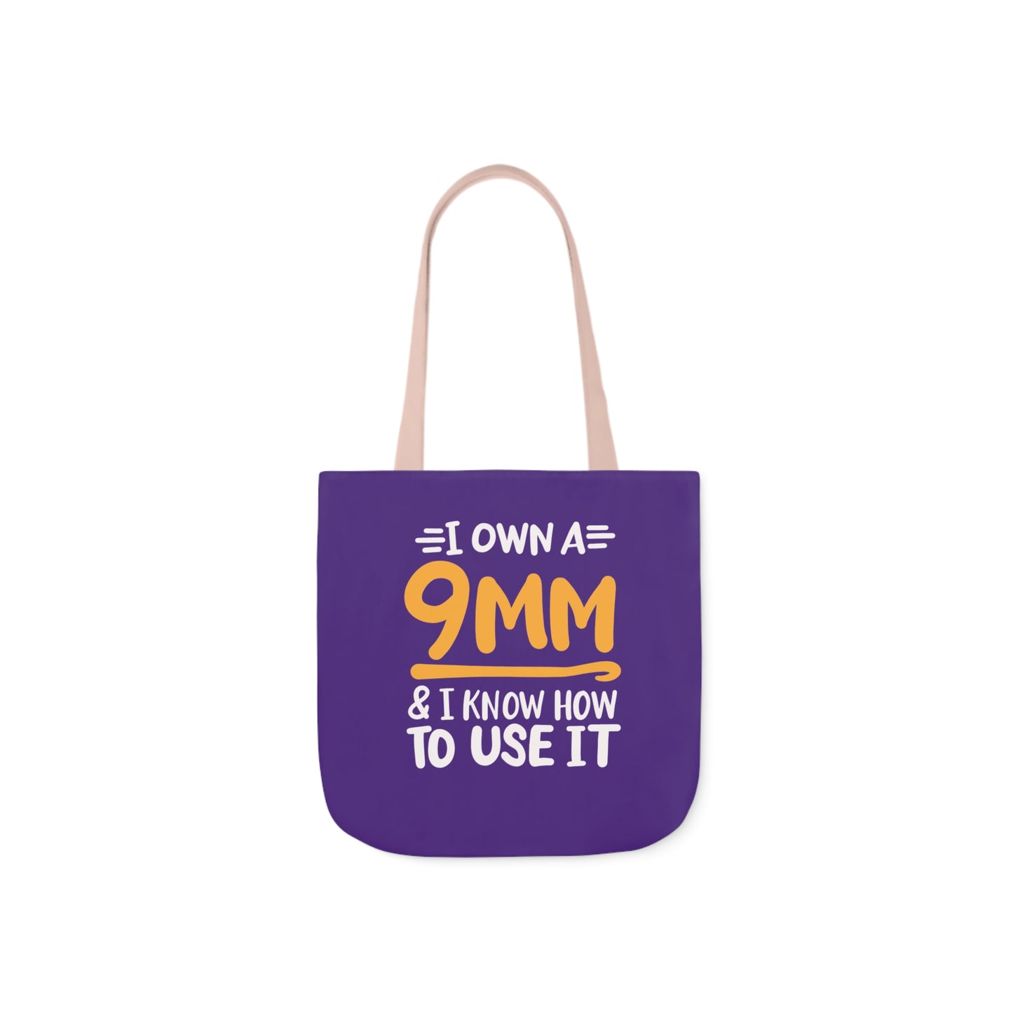 I own a 9mm and I know how to use it, Canvas Tote Bag, 3 Color Choices, 5-Color Straps, 3 Sizes