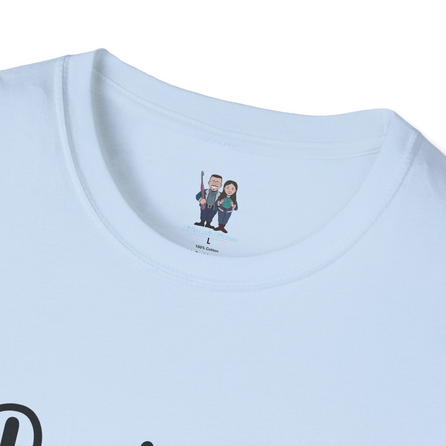 Don't t Talk to Me I'm Counting, Unisex Softstyle Tee, Comfortable, Extra Soft