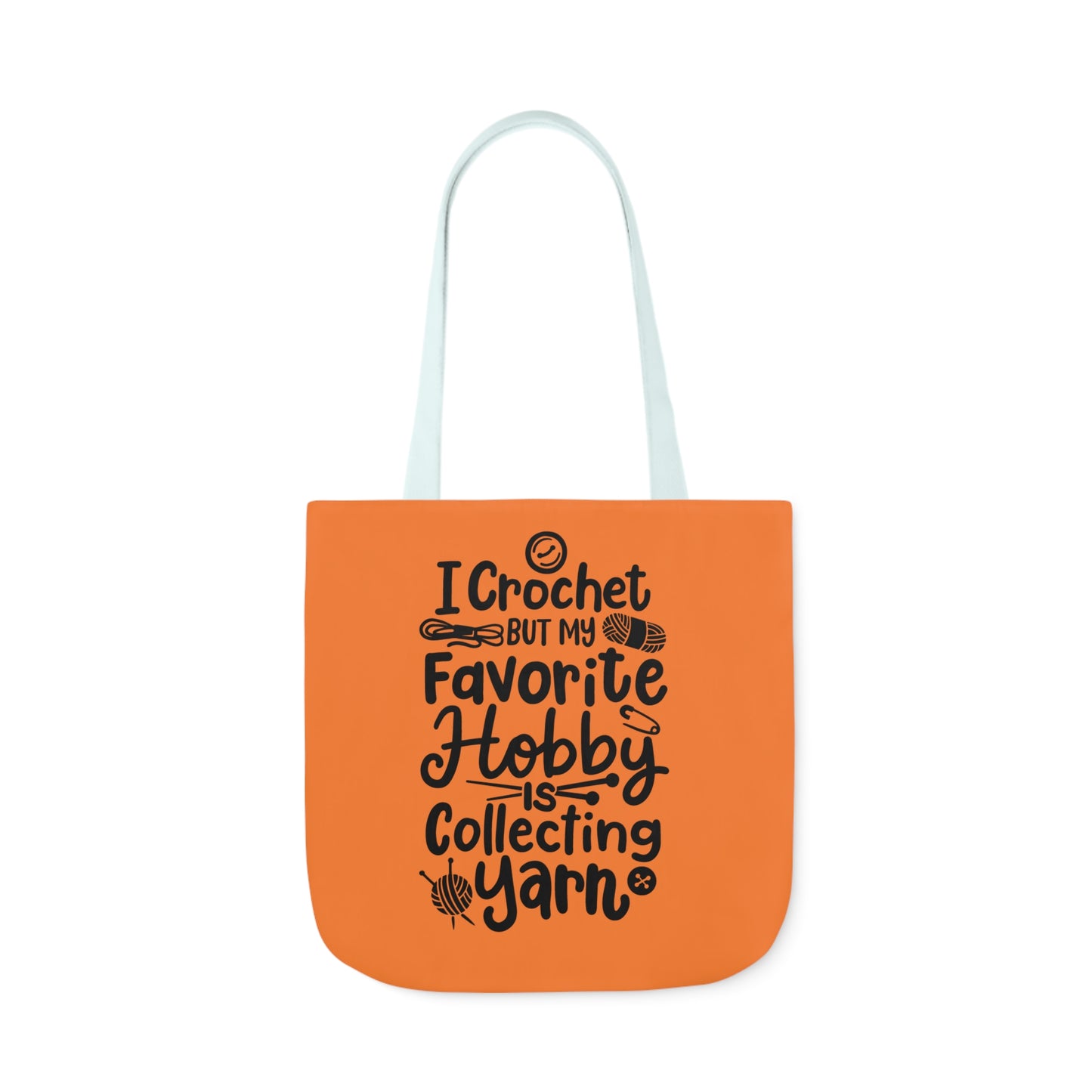 My Favorite Hobby Is Collecting Yarn, Funny Crochet Saying Canvas Tote Bag, 5-Color Straps 3 Sizes