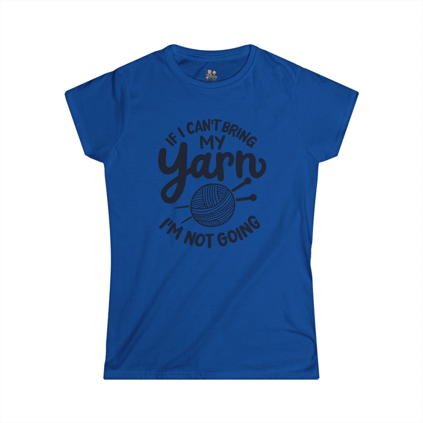 Funny Crochet Saying Women's Softstyle Tee