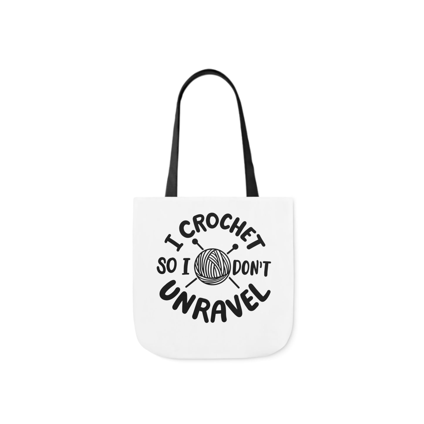 I Crochet So I Don't Unravel Cute Canvas Tote Bag, 5-Color Straps, 3 Sizes, Yarn Bag