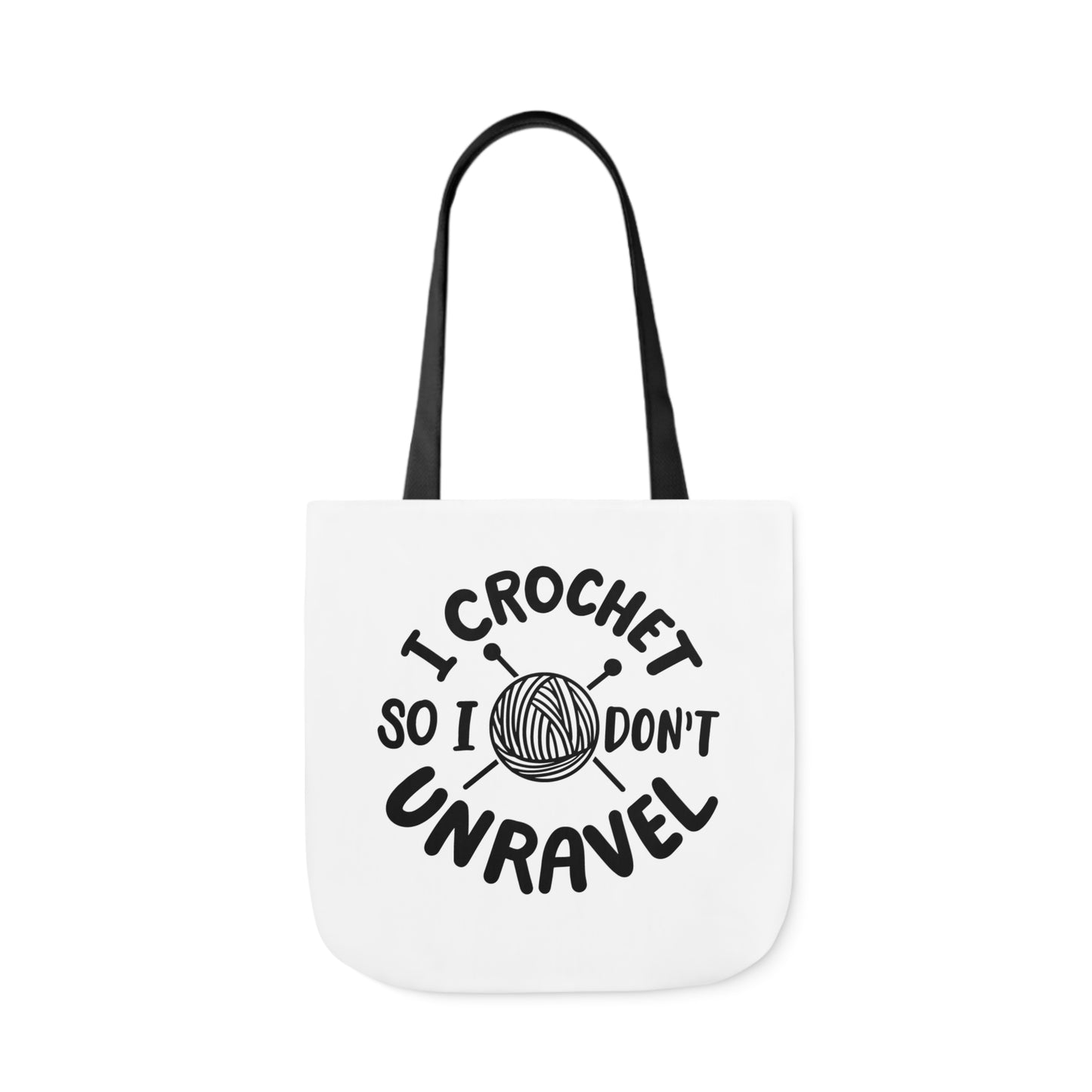 I Crochet So I Don't Unravel Cute Canvas Tote Bag, 5-Color Straps, 3 Sizes, Yarn Bag