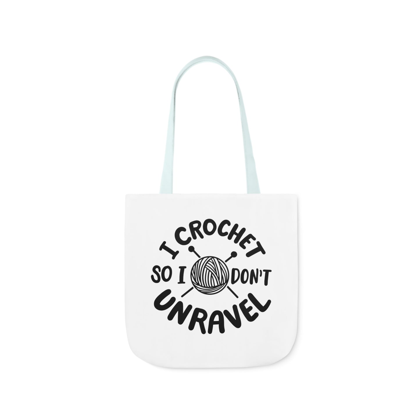 I Crochet So I Don't Unravel Cute Canvas Tote Bag, 5-Color Straps, 3 Sizes, Yarn Bag