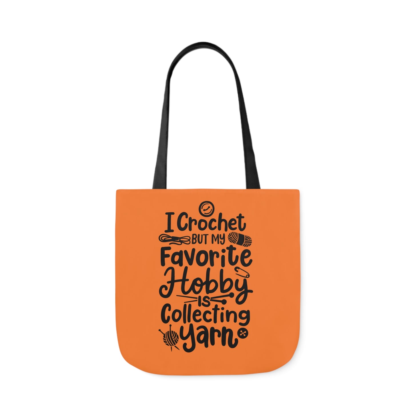 My Favorite Hobby Is Collecting Yarn, Funny Crochet Saying Canvas Tote Bag, 5-Color Straps 3 Sizes