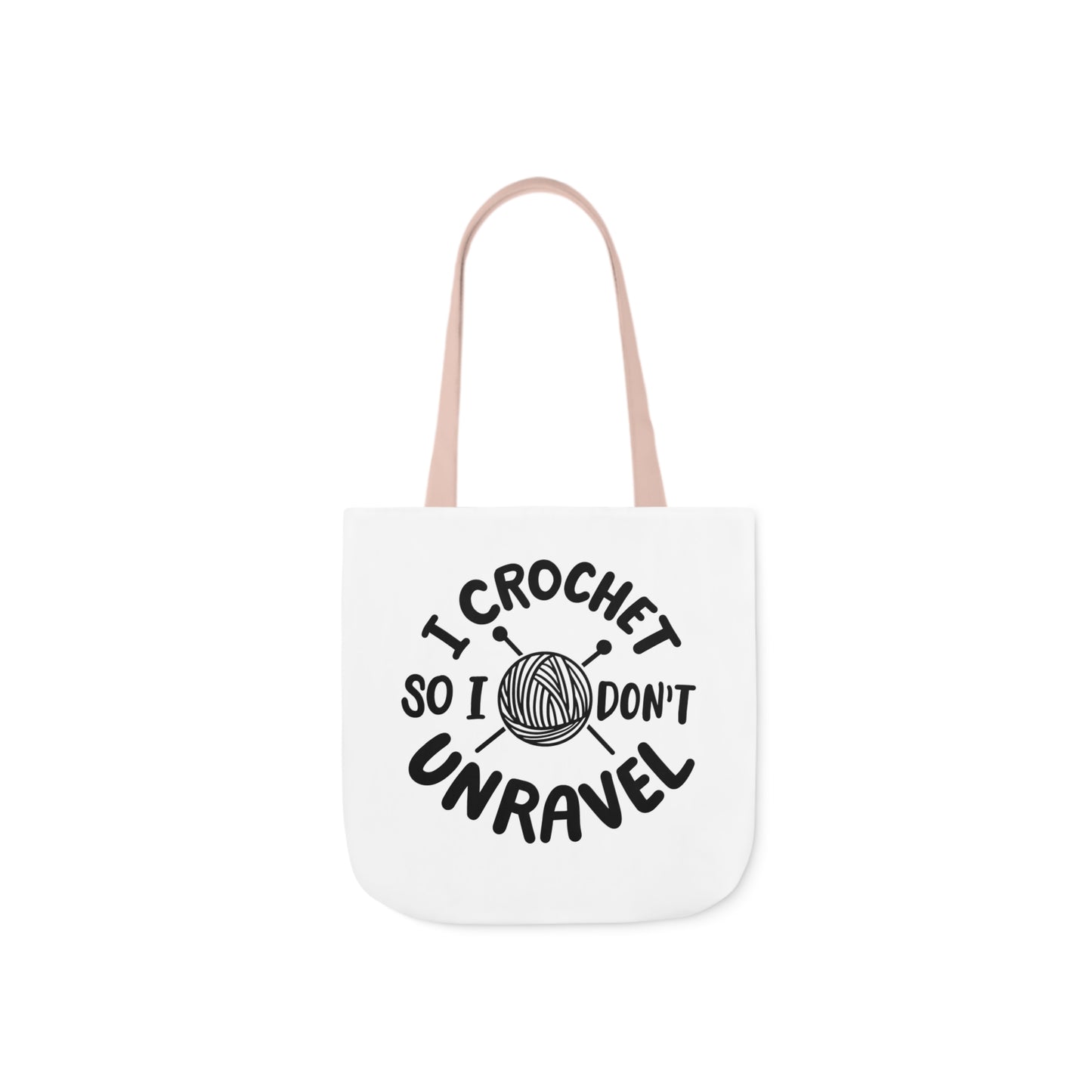 I Crochet So I Don't Unravel Cute Canvas Tote Bag, 5-Color Straps, 3 Sizes, Yarn Bag