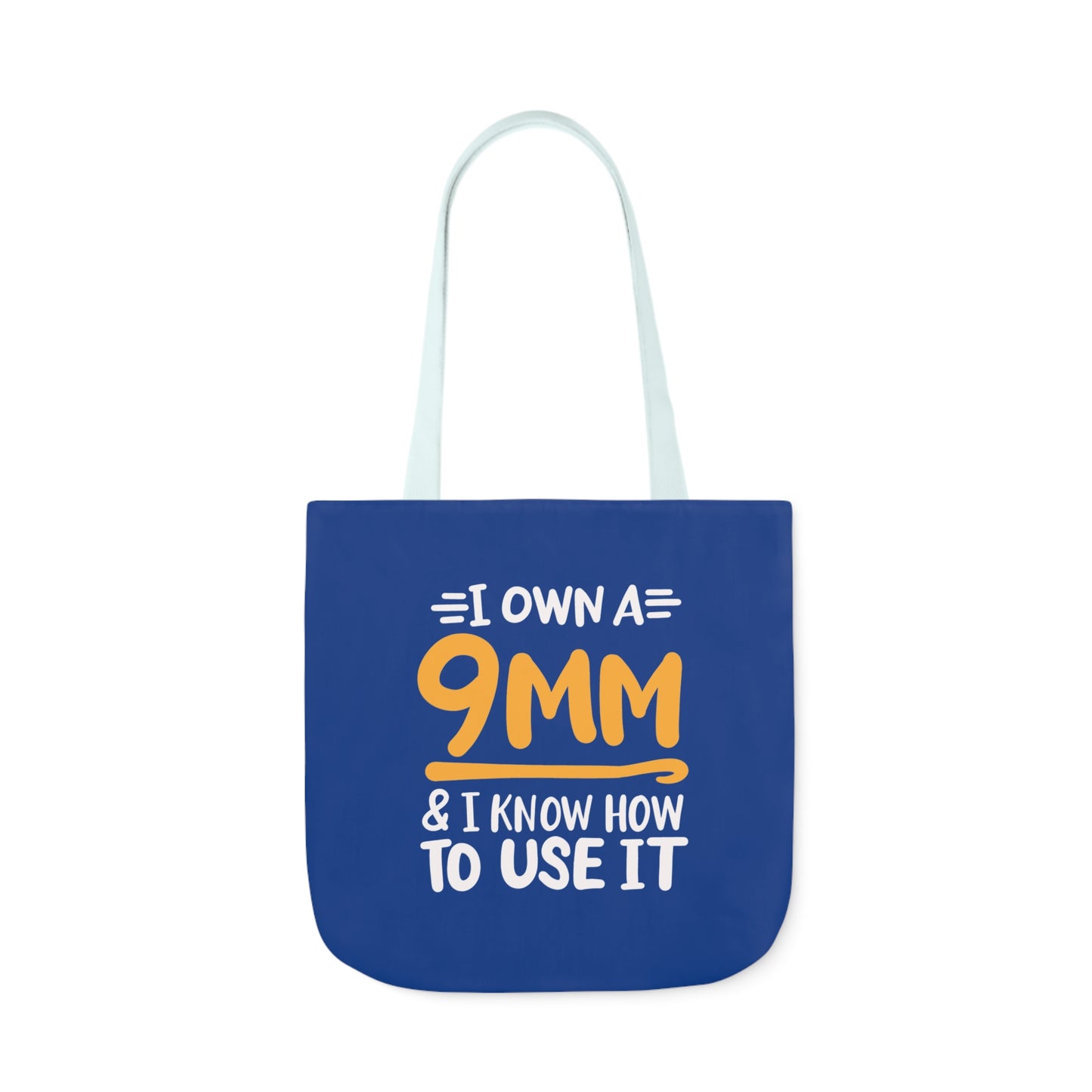 I own a 9mm and I know how to use it, Canvas Tote Bag, 3 Color Choices, 5-Color Straps, 3 Sizes