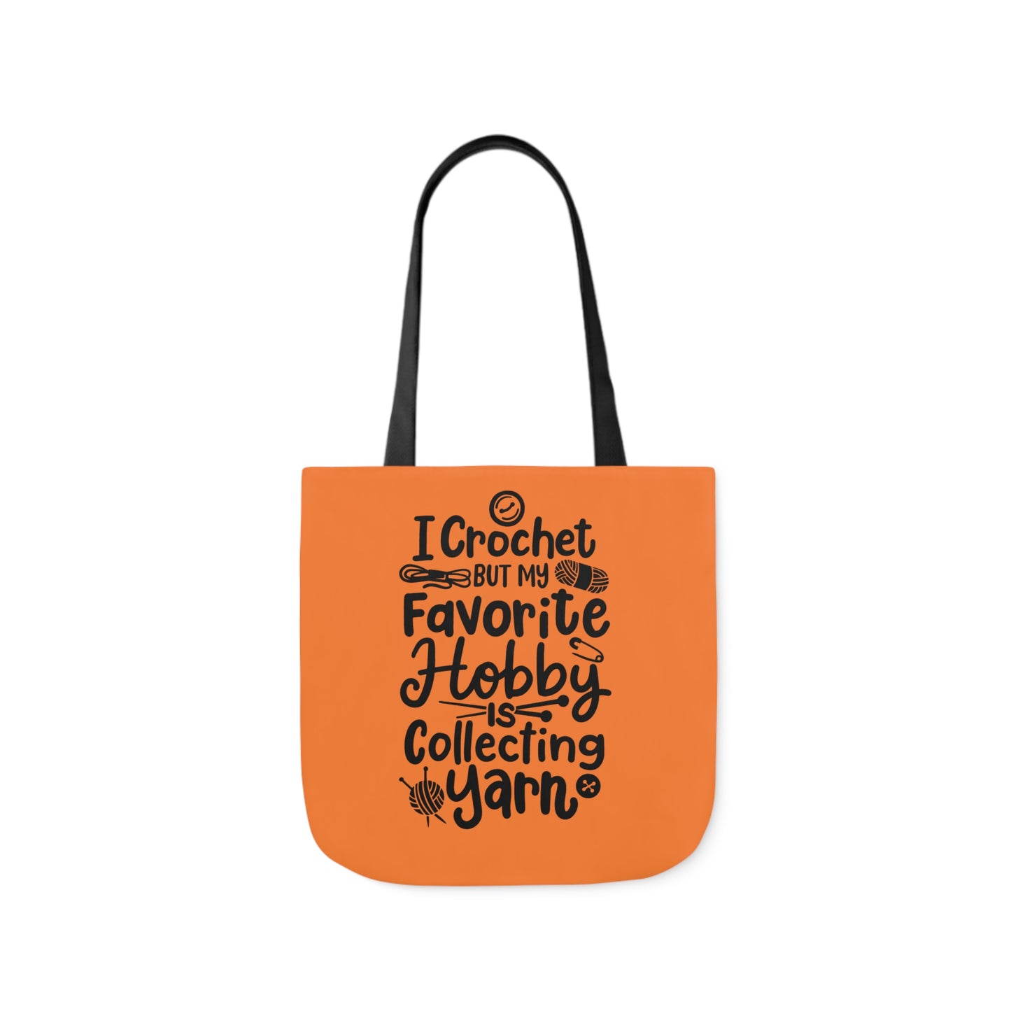 My Favorite Hobby Is Collecting Yarn, Funny Crochet Saying Canvas Tote Bag, 5-Color Straps 3 Sizes