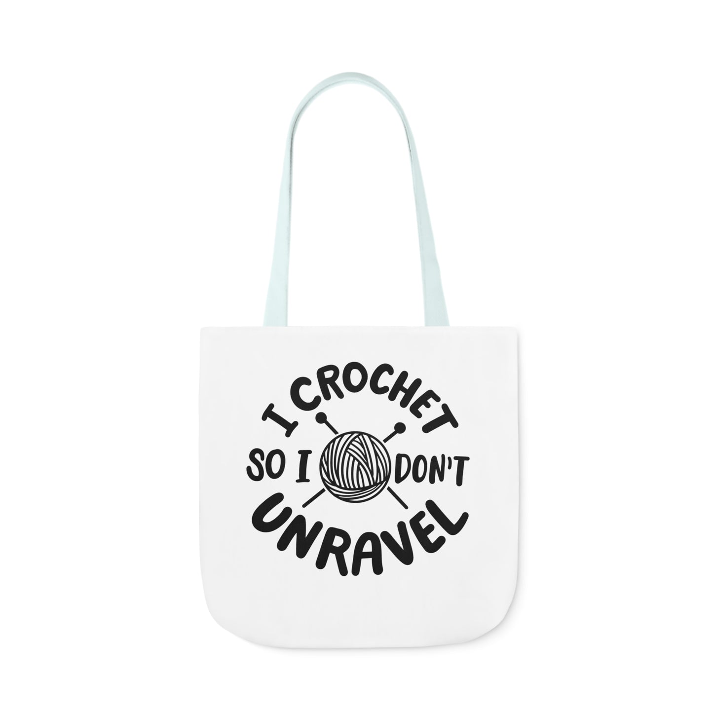 I Crochet So I Don't Unravel Cute Canvas Tote Bag, 5-Color Straps, 3 Sizes, Yarn Bag