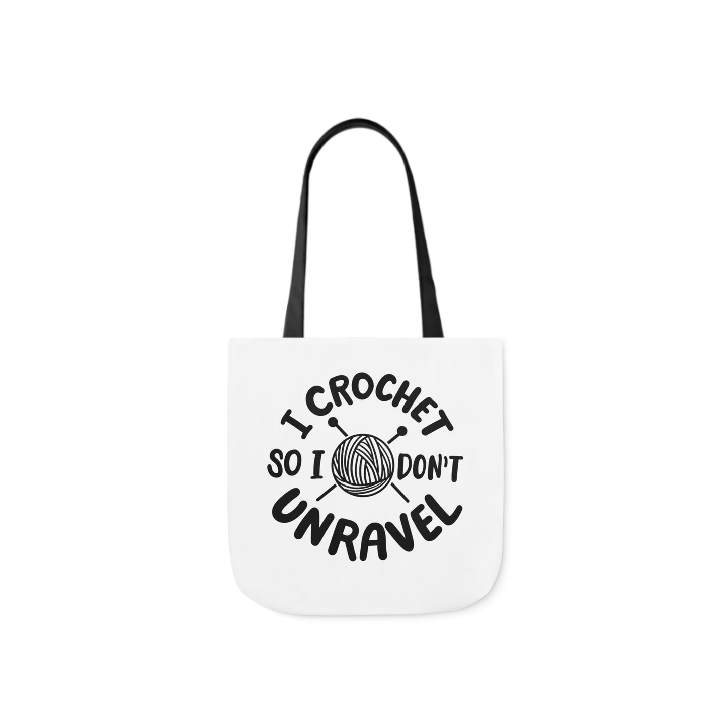 I Crochet So I Don't Unravel Cute Canvas Tote Bag, 5-Color Straps, 3 Sizes, Yarn Bag