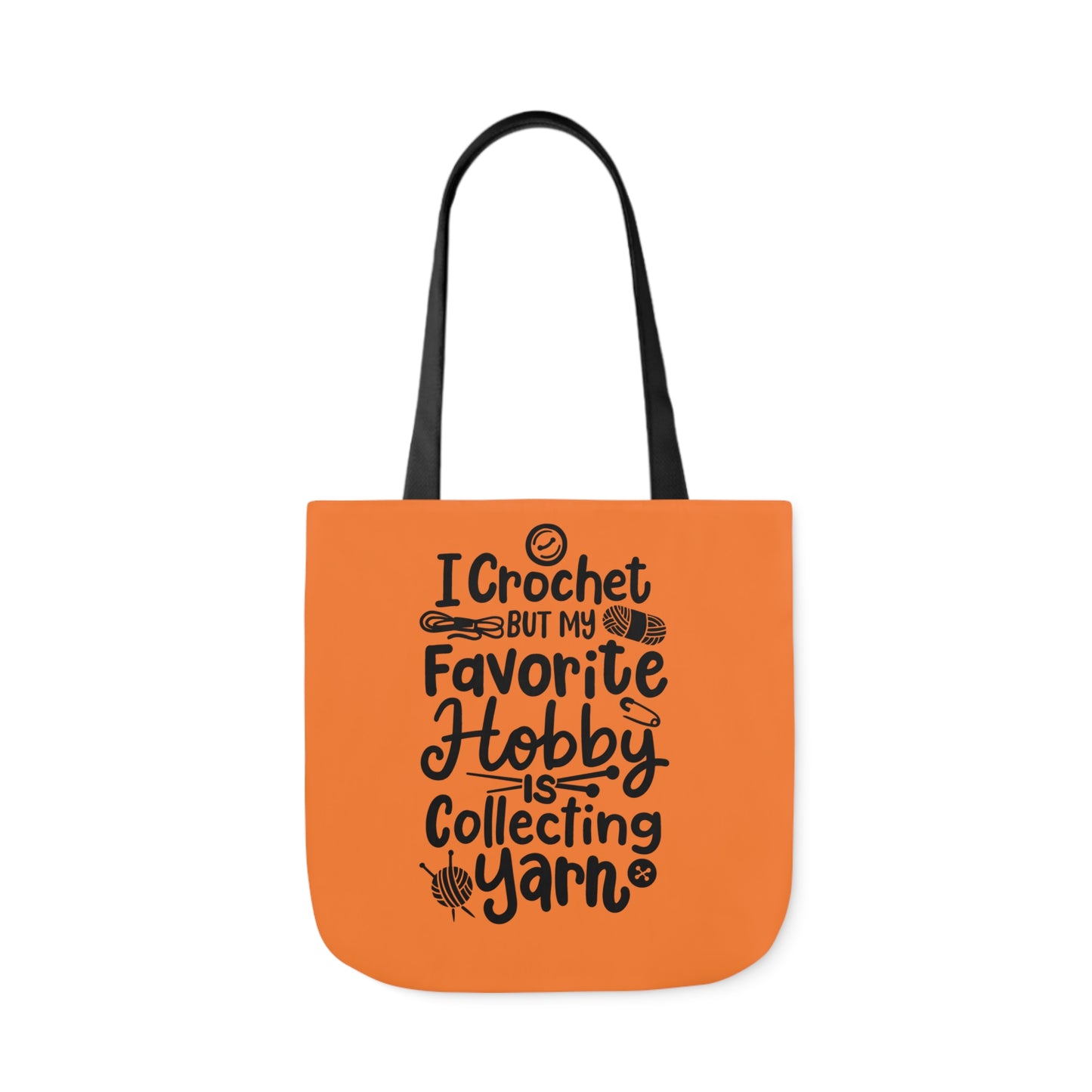 My Favorite Hobby Is Collecting Yarn, Funny Crochet Saying Canvas Tote Bag, 5-Color Straps 3 Sizes