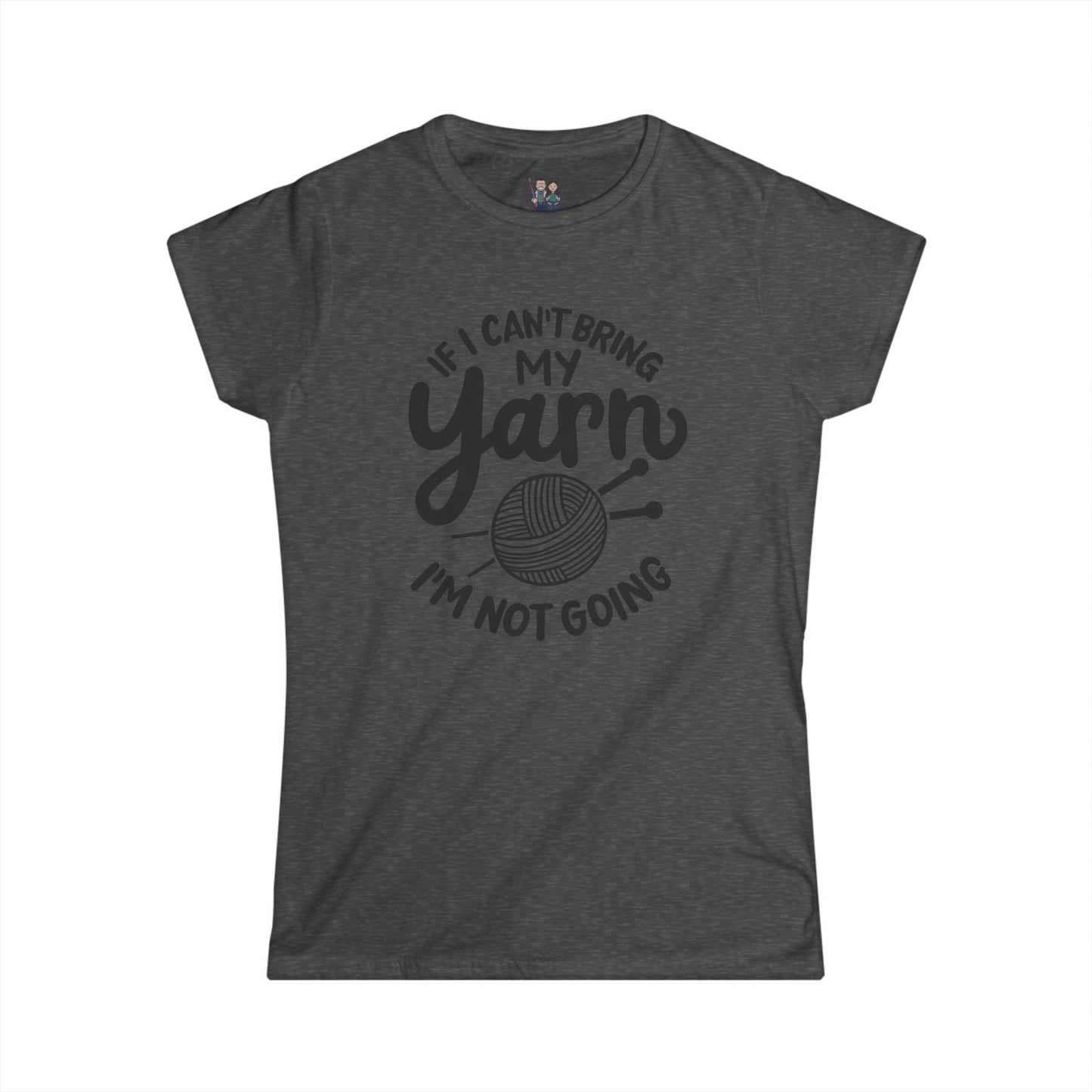 Funny Crochet Saying Women's Softstyle Tee