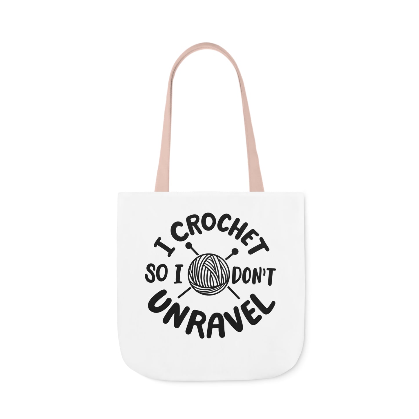 I Crochet So I Don't Unravel Cute Canvas Tote Bag, 5-Color Straps, 3 Sizes, Yarn Bag