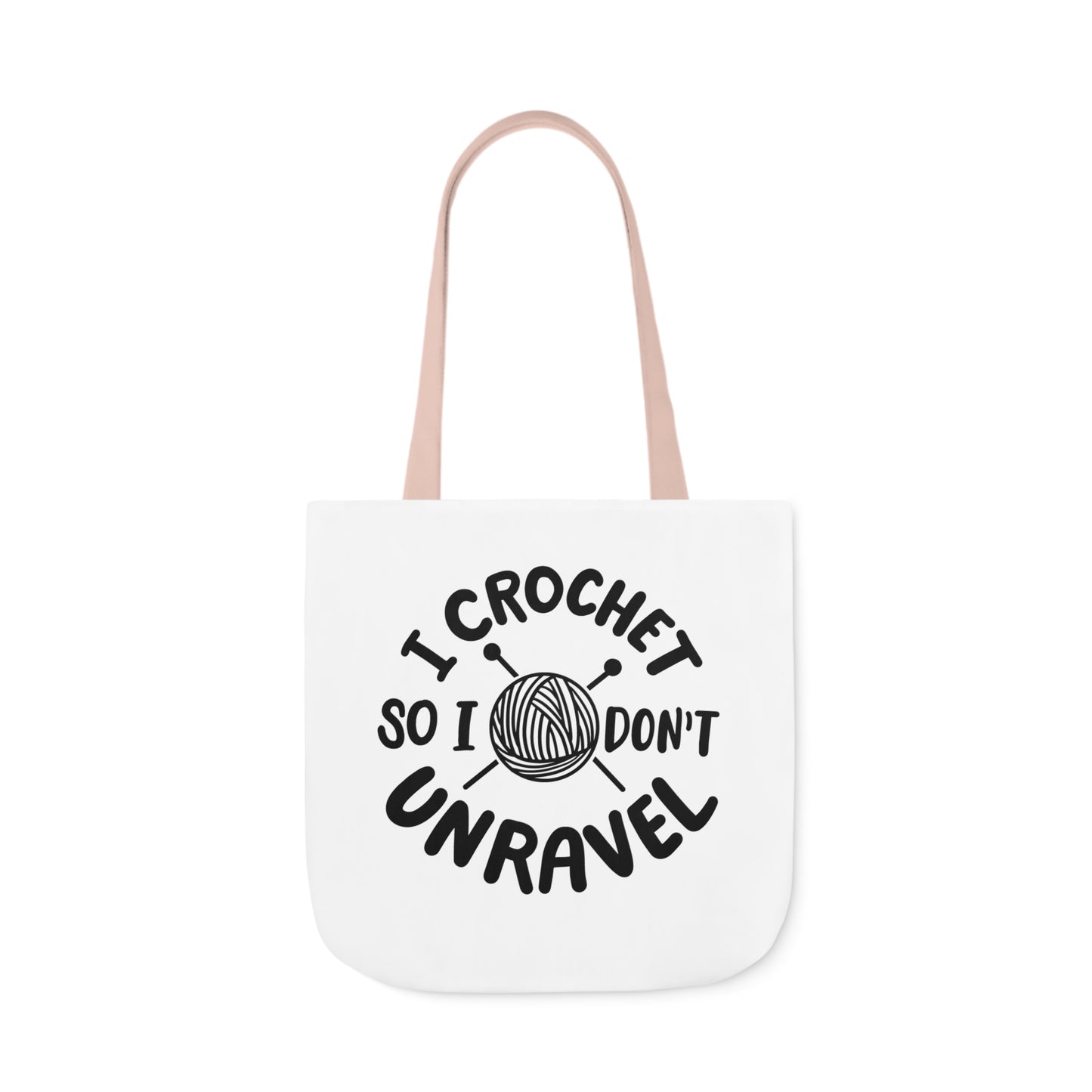 I Crochet So I Don't Unravel Cute Canvas Tote Bag, 5-Color Straps, 3 Sizes, Yarn Bag