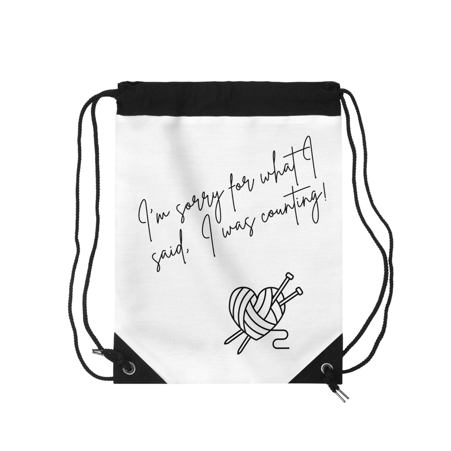 Sorry I Was Counting, Drawstring Bag, Lightweight Yarn or Accessories Bag