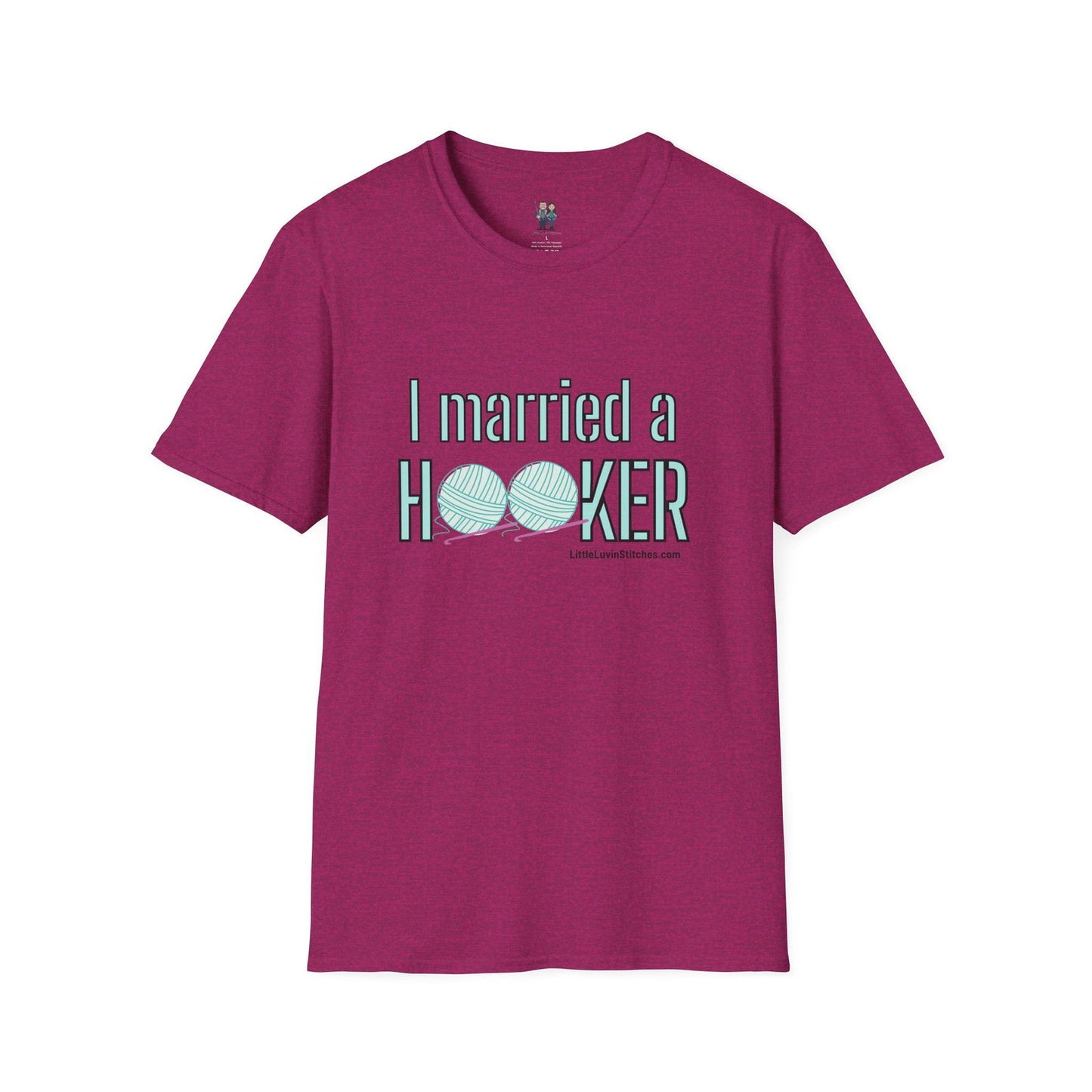 I married a Hooker Unisex Softstyle T-Shirt - Little Luvin Stitches