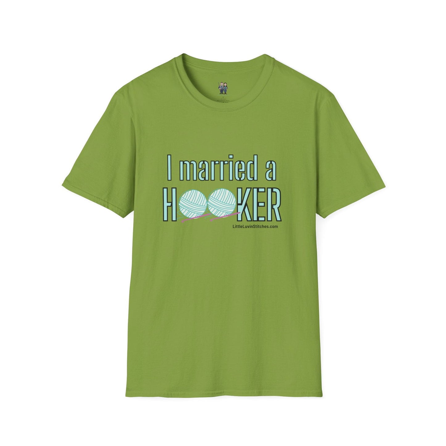 I married a Hooker Unisex Softstyle T-Shirt - Little Luvin Stitches