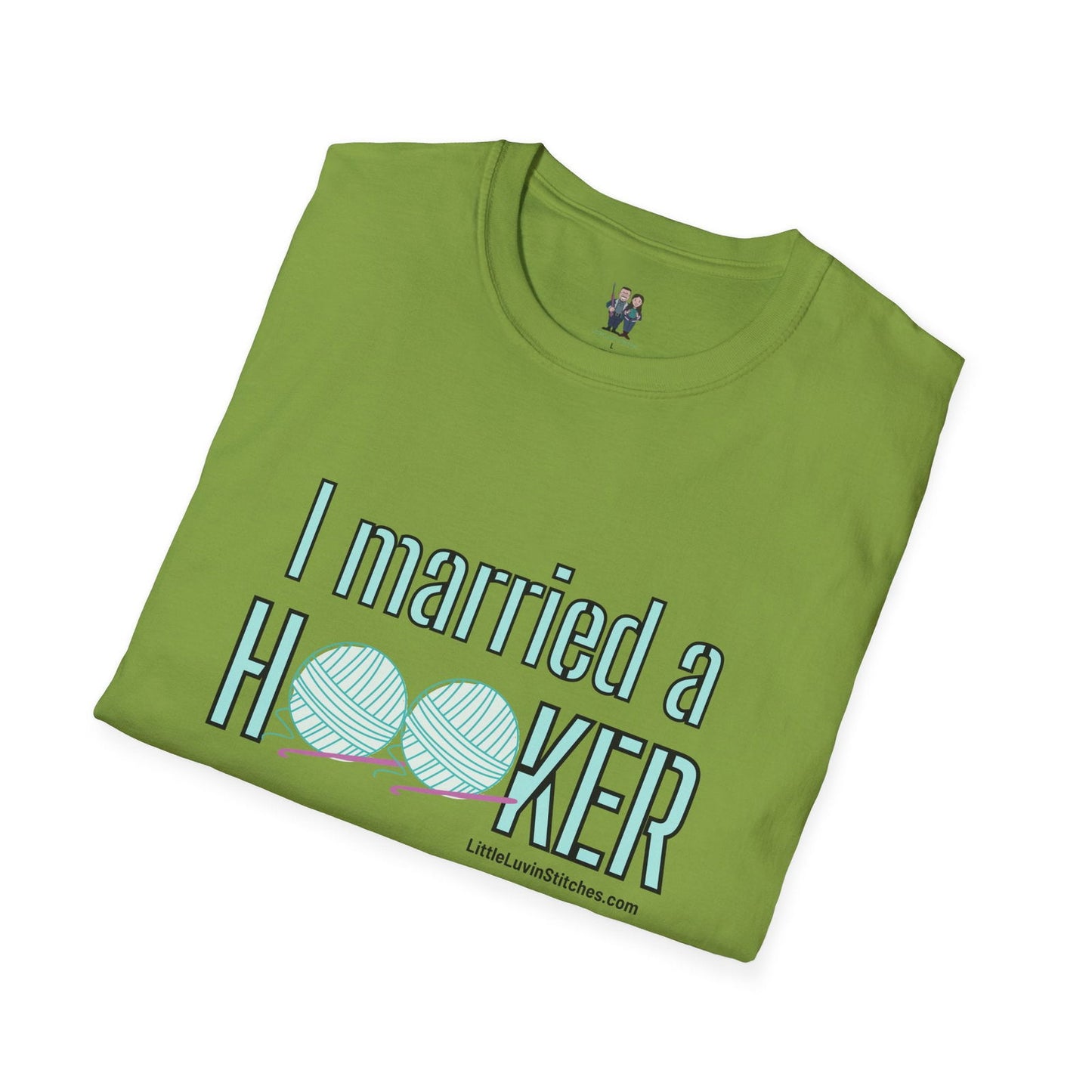 I married a Hooker Unisex Softstyle T-Shirt - Little Luvin Stitches
