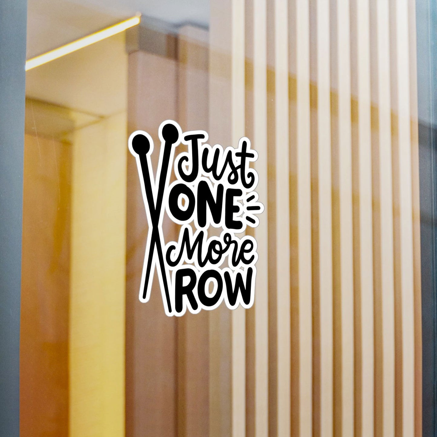 Just One More Row Crochet Kiss-Cut Vinyl Decals - Little Luvin Stitches