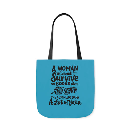 Cute Canvas Tote Bag, 5-Color Straps, 3 Background Colors, 3 sizes A Woman Can Not  Survive