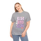 Rise and Slay Cute Saying Women's Favorite Tee