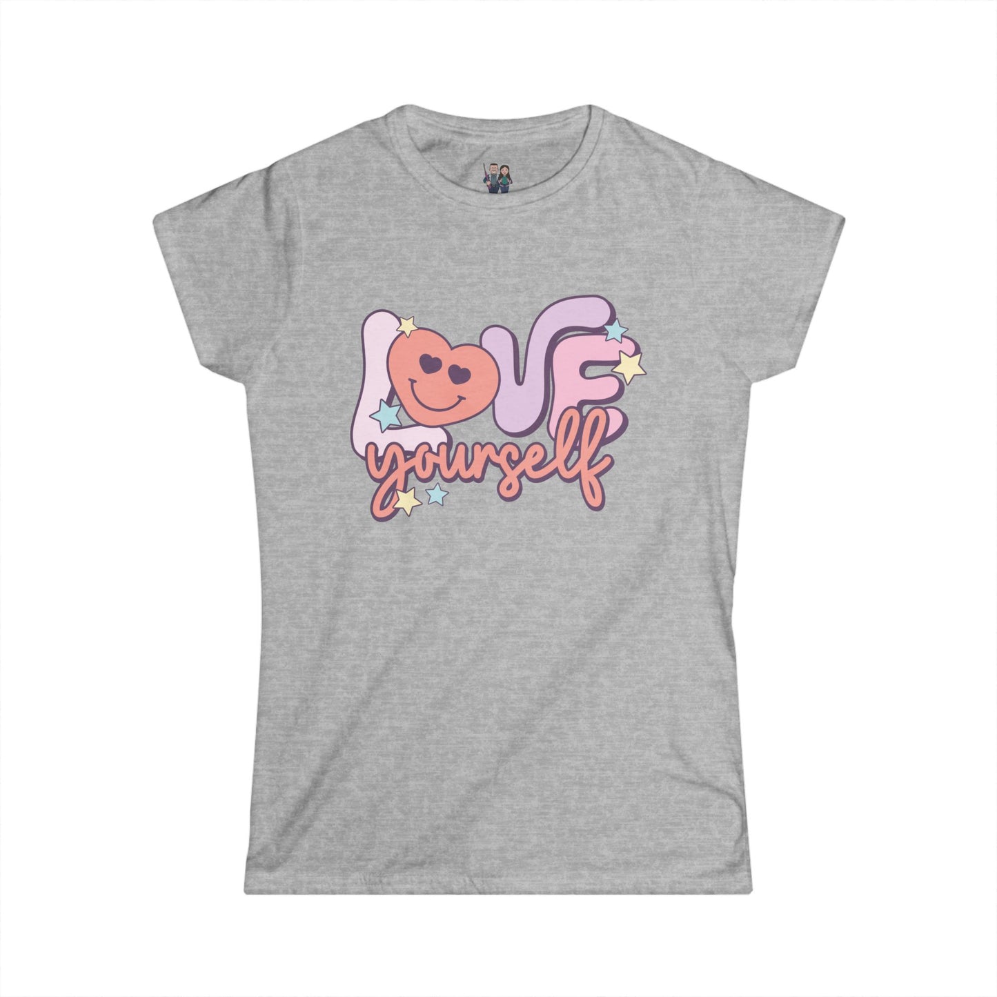 Love Yourself Fitted T-Shirt, Women's Softstyle Tee