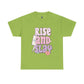 Rise and Slay Cute Saying Women's Favorite Tee