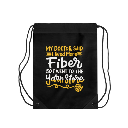 Drawstring Bag,  Funny Saying Yarn Bag,  Need More Fiber