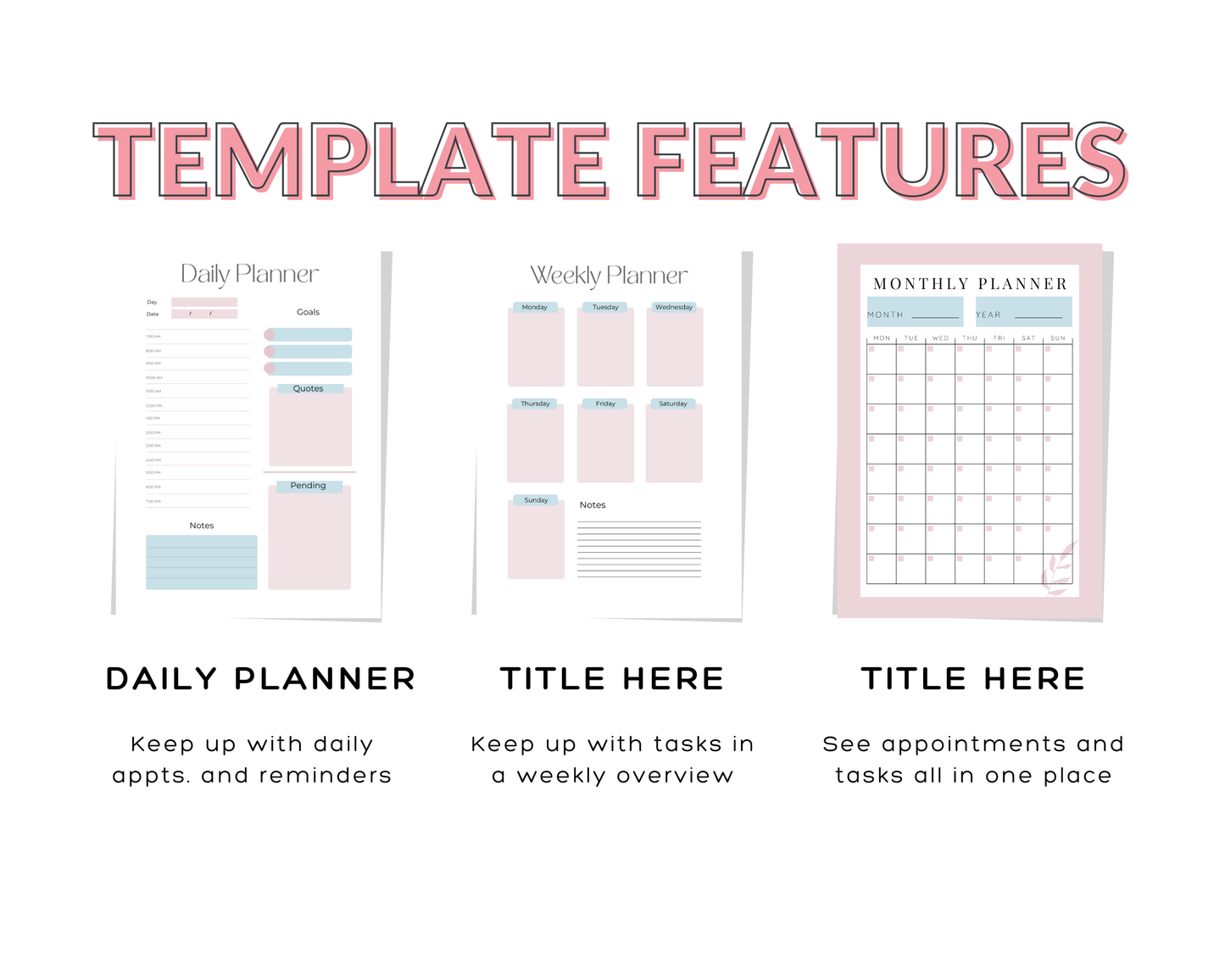 Three planner templates labeled 'Daily Planner', 'Weekly Planner', and 'Monthly Planner' on a white background.